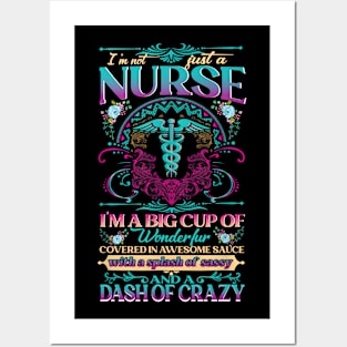 I'm Not Just A Nurse Posters and Art